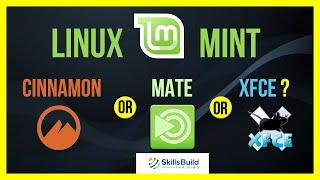  Linux Mint - Cinnamon, MATE, & Xfce - Which Flavor Should You Choose?