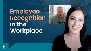 Employee Recognition in the Workplace