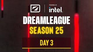 DreamLeague Season 25 - Closed Qualifiers - Day 3 - WEU - Stream A