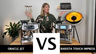 SAGE ORACLE JET VS. SAGE BARISTA TOUCH IMPRESS | Welche ist besser? Wer gewinnt den Vergleich?