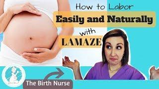 Why Lamaze is the Best Childbirth Class: Labor Easily and Naturally