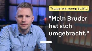 Selbstmord: Das Leid der Hinterbliebenen | Warum habe ich nichts gemerkt?