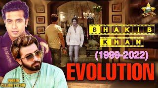 Shakib Khan Evolution (1999-2022) | Shakib Khan | World Celebrity Zone. WCZ | @ShakibKhanDigital