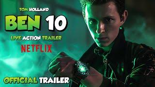 Ben 10 Live Action - Official Trailer (2024) | Tom Holland | Netflix