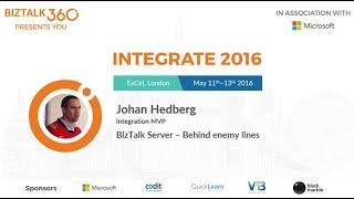 INTEGRATE 2016 - BizTalk Server : Behind enemy lines