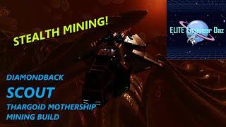 Diamondback Scout - Thargoid Mothership -  Mining Build - Elite Dangerous