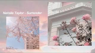 Natalie Taylor - Surrender (slowed down + reverb) 