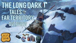 The Long Dark Tales From The Far Territory Overview - The Long Dark Expansion - The Long Dark Update