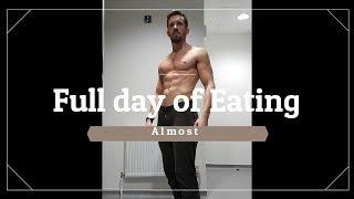 Full day of eating | Almost | cutting | with Clive Harvey