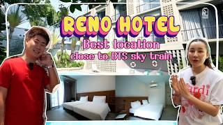 Reno Hotel Best Location, close to BTS sky train | ลองมาพัก Ep.25