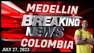 Latest Breaking News For Medellin Colombia