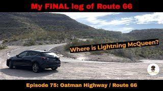 Route 66 and the Historic Oatman Highway (1926-1952) - From Needles, California to Kingman, Arizona