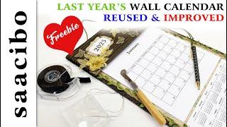 Reusing & Improving Last Year's Wall Calendar #reusecraftideas #freebies