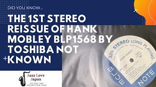 Not Known The 1st  STEREO REISSUE of Hank Mobley BLP 1568 by Toshiba EMI Japan