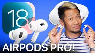 AirPods Pro 2 Level Up AGAIN w/ iOS 18! What's New & What's Next?