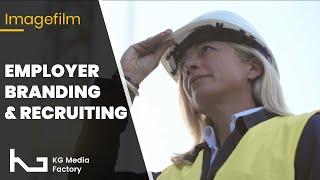 Employer Branding & Recruiting  | Imagefilm | KG Media Factory