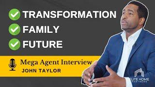 Elite Agent Interview with John Taylor | Why Elite Home Partners?