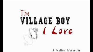 The Village Boy I Love 1