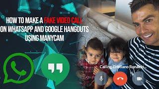 How To Fake Video Call on WhatsApp  And Google Hangouts Using Manycam.