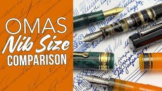 Omas Fountain Pen Nib Comparison