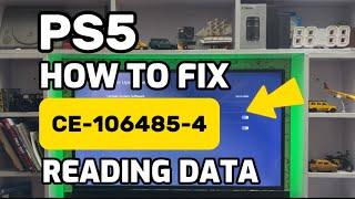 How To Fix PS5 CE-106485-4 There May be a problem reading the system software data