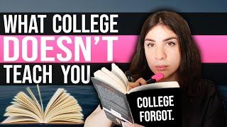 5 Things College Does Not Teach You