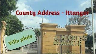 County Address, Ittangur | Address Maker | Bangalore | Plots in Bangalore