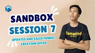 Sandbox Session 7: GHL Sandbox Updates and Sales Funnel Creation Offer