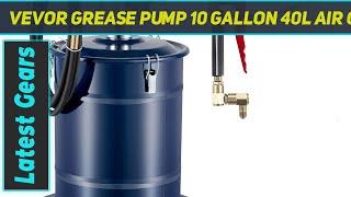 VEVOR Grease Pump 10 Gallon 40L Air Operated Grease Pump - Review 2023