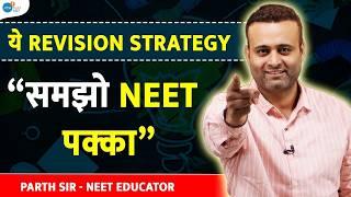 From NEET Aspirant to Teacher My INSPIRING Journey! | Parth Sir | Josh Talks NEET