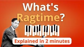 What is Ragtime? Ragtime Explained in 2 minutes (Music Theory)