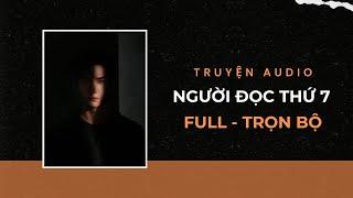 Audio Tâm Lý Tội Phạm / Người Đọc Thứ 7 - Full Trọn Bộ | Trần Thiên Minh