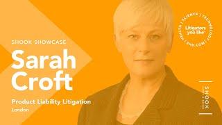 Shook Showcase: Product Liability Litigation | Sarah Croft