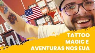 VIDA NO CANADA | TATTOO NOVA, MAGIC E AVENTURAS NOS ESTADOS UNIDOS!