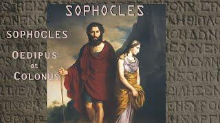 Oedipus at Colonus  Greek Tragedy by Sophocles