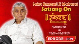 Ishwar TV 11-12-2019 || Episode 899 || Sant Rampal Ji Maharaj