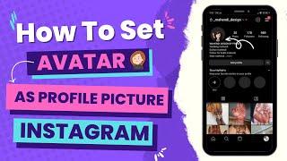 How to Set Avatar As Profile Picture On Instagram (2023)