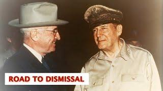 Road To Dismissal : President Truman and General MacArthur