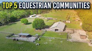 Top 5 Equestrian Communities