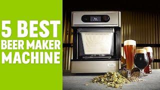 5 Best Beer Maker Machine | Best Beer Maker At Home