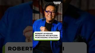 Robert Kiyosaki and Bitcoin | A Simple Bitcoin Buying Strategy