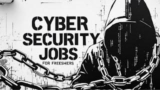 cybersecurity jobs for freshers in india | internships for college students