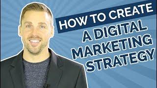 How to Create a Digital Marketing Strategy