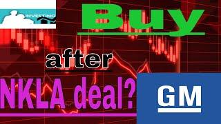 General Motors stock analysis - Is GM stock a buy after the Nikola (NKLA) deal?