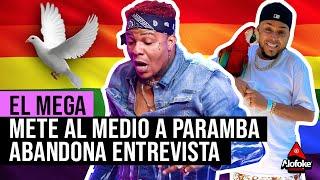 EL MEGA METE AL MEDIO A PARAMBA (ABANDONA ENTREVISTA POR PRESION DE EL CHICO SANDY)