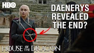 Daenerys Already Told Us The Shocking Truth About House of the Dragon's Ending | Game of Thrones