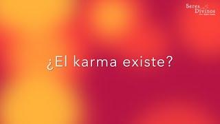 ¿El karma existe?