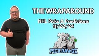 NHL Picks & Predictions Today 11/22/24 | The Wraparound