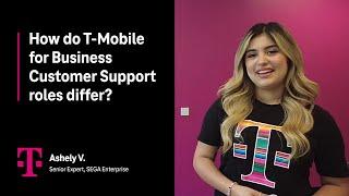 How do T-Mobile for Business Customer Support roles differ?