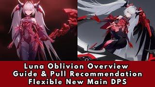 PGR Luna Oblivion Overview, Guide, Pull Recommendation, Q&A: Flexible New Main DPS